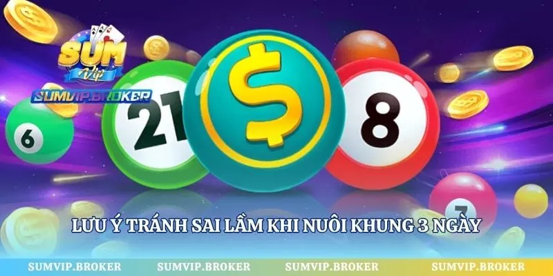 Lưu ý tránh sai lầm khi nuôi khung 3 ngày