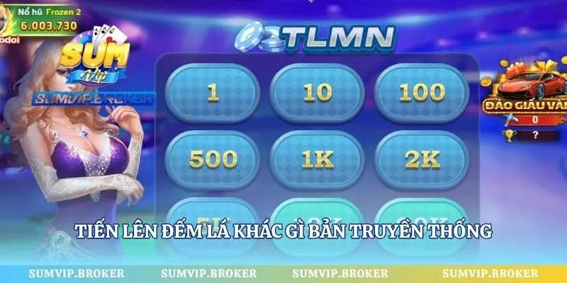 Tiến lên đếm lá khác gì bản truyền thống